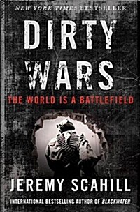 [중고] Dirty Wars: The World Is a Battlefield (Hardcover)