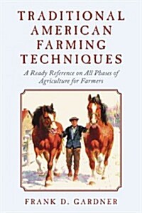 Successful Farming: Traditional Methods and Techniques for Every Farm (Paperback)