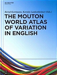 The Mouton World Atlas of Variation in English (Hardcover)