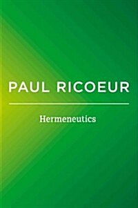 Hermeneutics - Writings and Lectures (Hardcover)