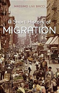 A Short History of Migration (Hardcover)