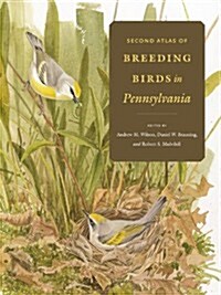 Second Atlas of Breeding Birds in Pennsylvania (Hardcover)