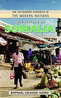 The History of Somalia (Hardcover)