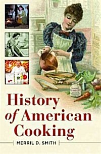History of American Cooking (Hardcover)