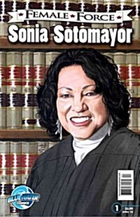 Female Force: Sonia Sotomayor (Paperback)