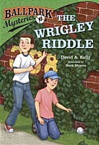 Ballpark Mysteries #6 : The Wrigley Riddle (Paperback)