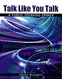 Talk Like You Talk (Paperback)
