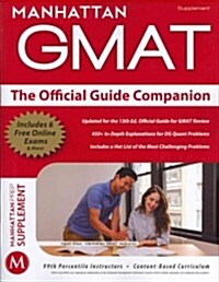 Manhattan GMAT: The Official Guide Companion with Access Code: GMAT Strategy Supplement (Paperback, 13)