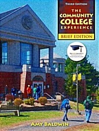 The Community College Experience + New Mystudentsuccesslab 2012 (Paperback, 3rd, PCK)