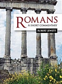 Romans: A Short Commentary (Paperback)