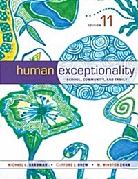 Human Exceptionality: School, Community, and Family (Hardcover, 11)