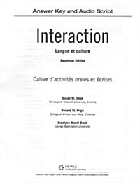 Sam Answer Key with Audio Script for St. Onge/St. Onge/Powers Interaction: Langue Et Culture, 9th (Paperback, 9)