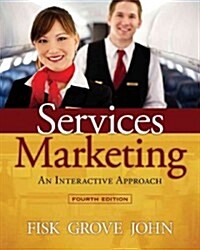 Services Marketing: An Interactive Approach (Paperback, 4)