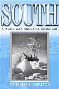 South: Shackletons Endurance Expedition (Paperback)