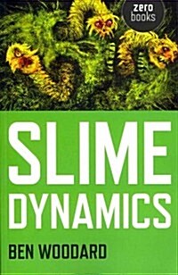 Slime Dynamics (Paperback)