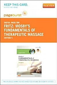 Mosbys Fundamentals of Therapeutic Massage (Pass Code, 5th)