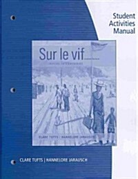 Sam for Tufts/Jarauschs Sur Le Vif: Niveau Intermediaire, 6th (Paperback, 6)