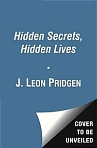 Hidden Secrets, Hidden Lives (Mass Market Paperback)