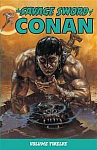 Savage Sword of Conan Volume 12 (Paperback)