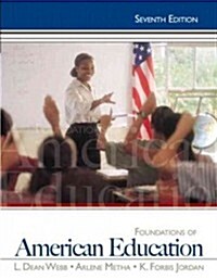 Foundations of American Education (Paperback, 7th, PCK)