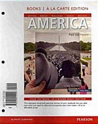 America: Past and Present, Volume 2, Books a la Carte Edition (Loose Leaf, 10)