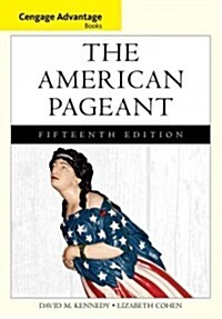 The American Pageant: A History of the American People (Paperback, 15)