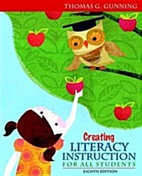 Creating Literacy Instruction for All Students Plus New Myeducationlab with Pearson Etext -- Access Card Package (Hardcover, 8)