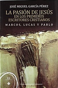 La Pasion de Jesus / The Passion of Jesus (Paperback)