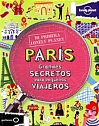 Mi Primera Lonely Planet Paris (Paperback)