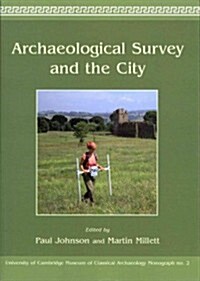 Archaeological Survey and the City (Paperback)