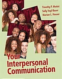 Your Interpersonal Communication + Mycommunicationlab With Etext (Paperback, Pass Code, PCK)