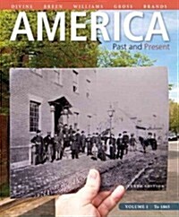 America: Past and Present, Volume 1 (Paperback, 10, Revised)