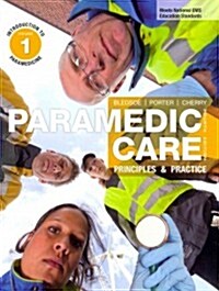 Paramedic Care: Principles & Practice, Volume 1-7 Plue Workbook Volumes 1-7 Plus Emstesting.Com: Paramedic Student (Hardcover)