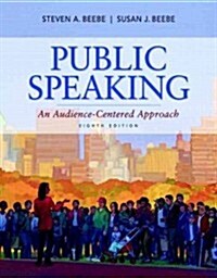 Public Speaking + New Mycommunicationlab With Pearson Etext (Paperback, Pass Code, 8th)