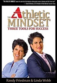 The Athletic Mindset: Three Tools for Success (Paperback)