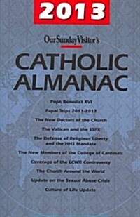 Our Sunday Visitor Catholic Almanac (Paperback, 2013)