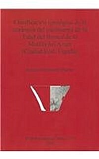 Clasificacion Tipologica de la Ceramica del Yacimiento de la Edad del Bronce de la Motilla del Azuer (Ciudad Real, Espana) (Paperback)