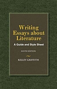 Writing Essays about Literature: A Guide and Style Sheet (Paperback, 9)