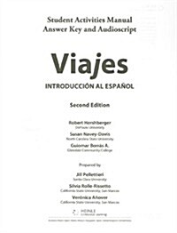 Sam Answer Key and Audio Script for Hershberger/Navey-Davis/Borr? A.s Viajes: Introduccion Al Espanol, 2nd (Paperback, 2)