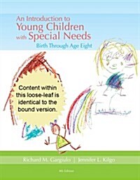 An Introduction to Young Children with Special Needs: Birth Through Age Eight (Loose Leaf, 4)