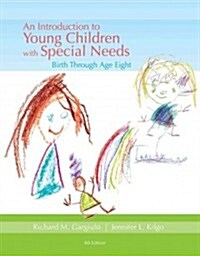 An Introduction to Young Children with Special Needs: Birth Through Age Eight (Paperback, 4)