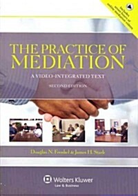 The Practice of Mediation: A Video-Integrated Text (Paperback, 2, Revised)