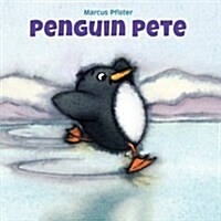Penguin Pete (Hardcover)