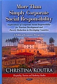 More Than Simply Corporate Social Responsibility (Paperback, UK)