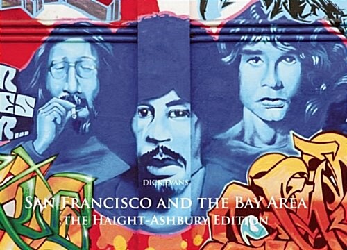 San Francisco and the Bay Area: The Haight-Ashbury Edition (Hardcover)