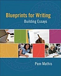 Blueprints for Writing: Building Essays (Paperback)