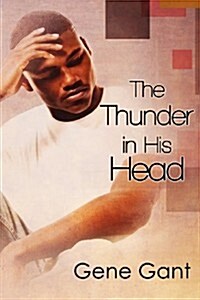 The Thunder in His Head (Paperback)