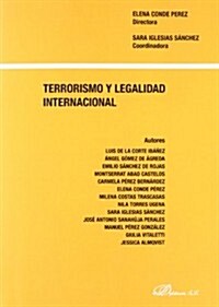 Terrorismo y legalidad internacional / Terrorism and international law (Paperback)