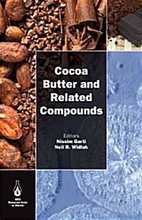 Cocoa Butter and Related Compounds (Hardcover)