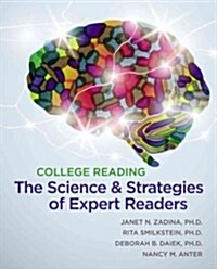 College Reading: The Science and Strategies of Expert Readers (Paperback)